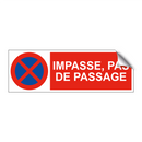 Impasse, pas de passage