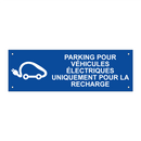 Parking pour véhicules électriques uniquement pour la recharge.
