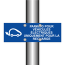 Parking pour véhicules électriques uniquement pour la recharge.