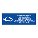 Parking pour véhicules électriques uniquement pour la recharge.