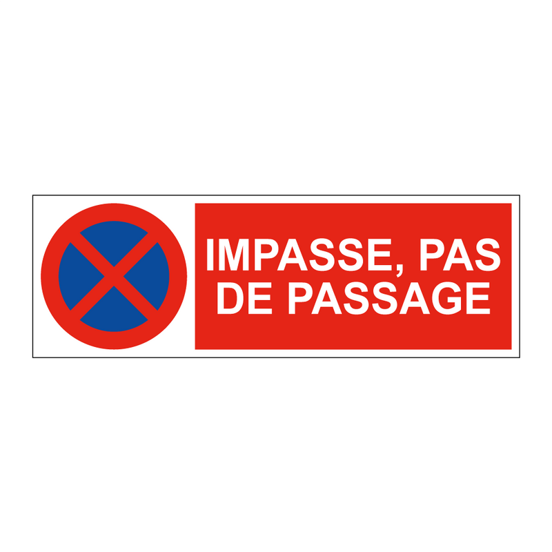 Impasse, pas de passage