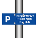 Uniquement pour nos invités