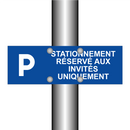 Stationnement réservé aux invités uniquement