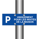 Uniquement pour les invités de la maison