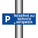 Réservé au service infirmier