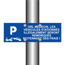 ORL médecin. Les véhicules stationnés illégalement seront remorqués moyennant des frais !