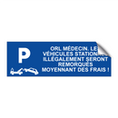 ORL médecin. Les véhicules stationnés illégalement seront remorqués moyennant des frais !