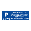 ORL médecin. Les véhicules stationnés illégalement seront remorqués moyennant des frais !