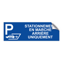 Stationnement en marche arrière uniquement
