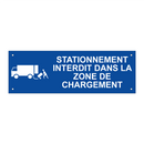 Stationnement interdit dans la zone de chargement