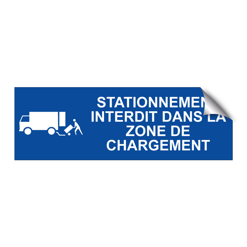 Stationnement interdit dans la zone de chargement