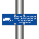 Zone de chargement pour chargement et déchargement uniquement