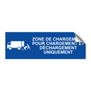 Zone de chargement pour chargement et déchargement uniquement