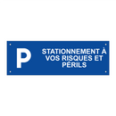 Stationnement à vos risques et périls