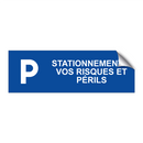 Stationnement à vos risques et périls