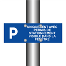 Uniquement avec permis de stationnement visible dans la fenêtre