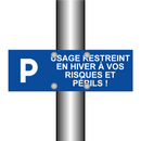 Usage restreint en hiver à vos risques et périls !