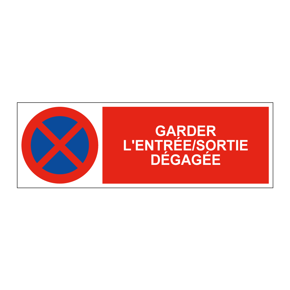 Garder l'entrée/sortie dégagée