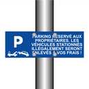 Parking réservé aux propriétaires. Les véhicules stationnés illégalement seront enlevés à vos frais !