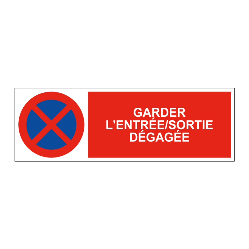 Garder l'entrée/sortie dégagée