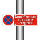 Arrêt ne pas bloquer l'entrée