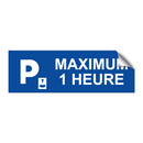 Maximum 1 heure