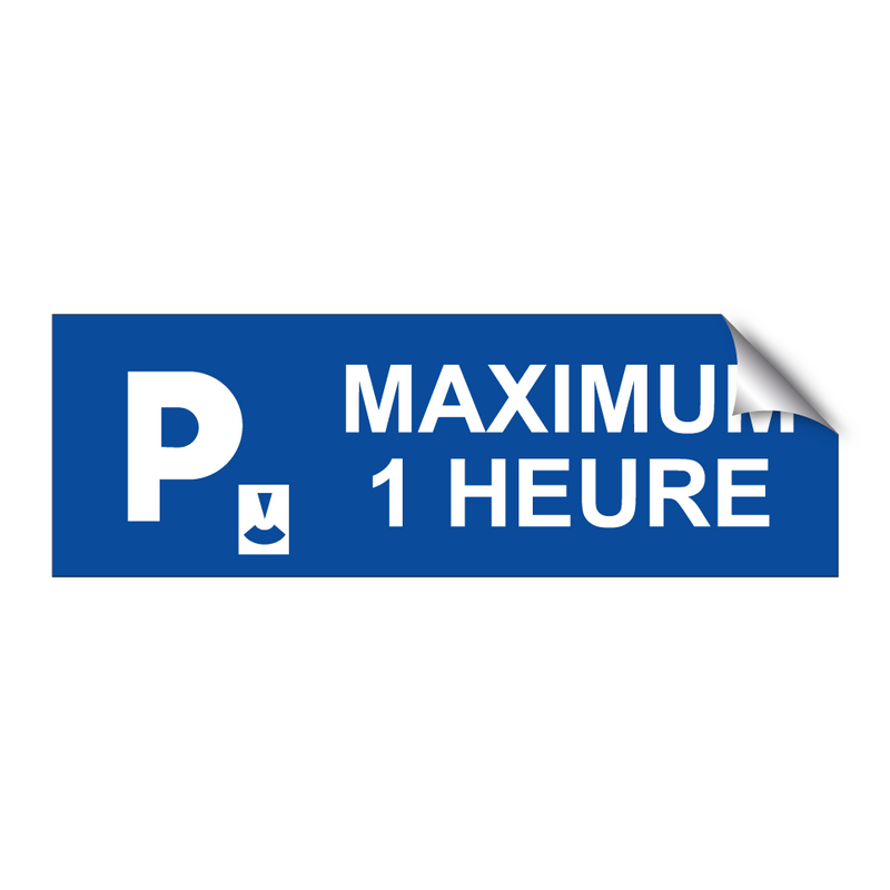 Maximum 1 heure