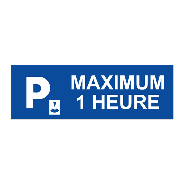 Maximum 1 heure