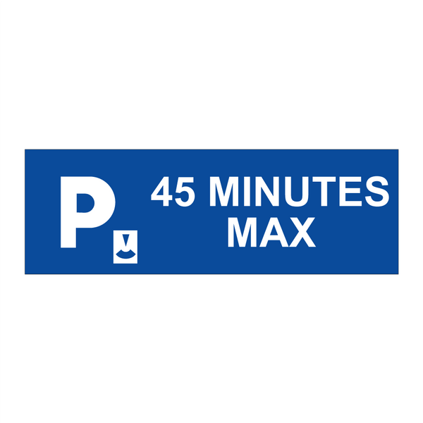 45 minutes max.