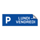 Lundi – Vendredi