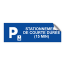 Stationnement de courte durée (15 min)