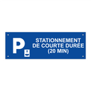 Stationnement de courte durée (20 min)