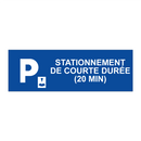 Stationnement de courte durée (20 min)