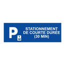 Stationnement de courte durée (30 min)