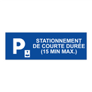 Stationnement de courte durée (15 min max.)