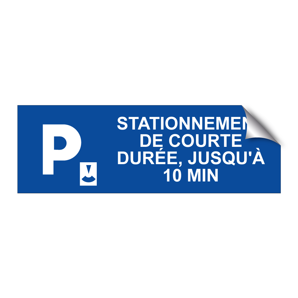 Stationnement de courte durée, jusqu'à 10 min.