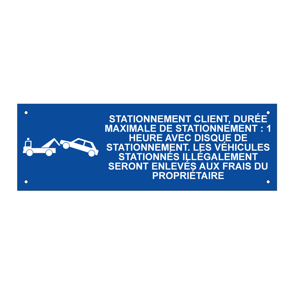 Stationnement client, durée maximale de stationnement : 1 heure avec disque de stationnement. Les véhicules stationnés illégalement seront enlevés aux frais du propriétaire.