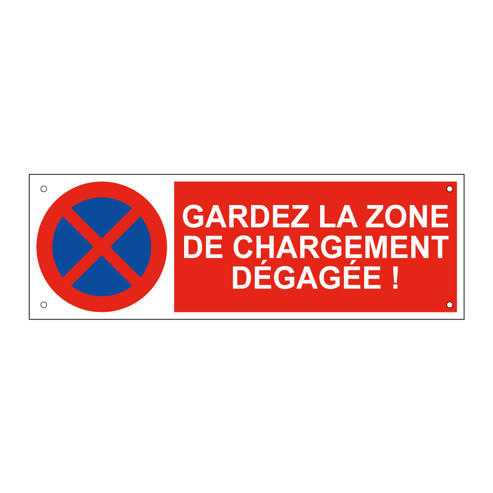 Gardez la zone de chargement dégagée !