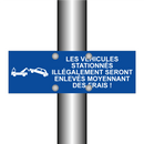 Les véhicules stationnés illégalement seront enlevés moyennant des frais !