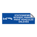 Stationnement interdit parking privé véhicules enlevés