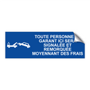 Toute personne se garant ici sera signalée et remorquée moyennant des frais.