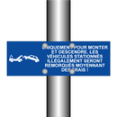 Uniquement pour monter et descendre. Les véhicules stationnés illégalement seront remorqués moyennant des frais !