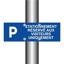 Stationnement réservé aux visiteurs uniquement