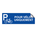 Pour vélos uniquement