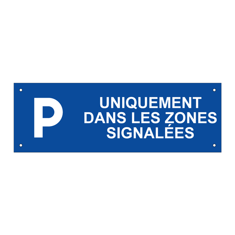 Uniquement dans les zones signalées