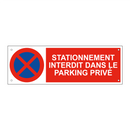 Stationnement interdit dans le parking privé