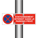 Stationnement interdit dans le parking privé