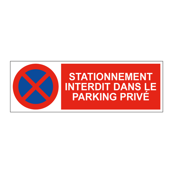 Stationnement interdit dans le parking privé