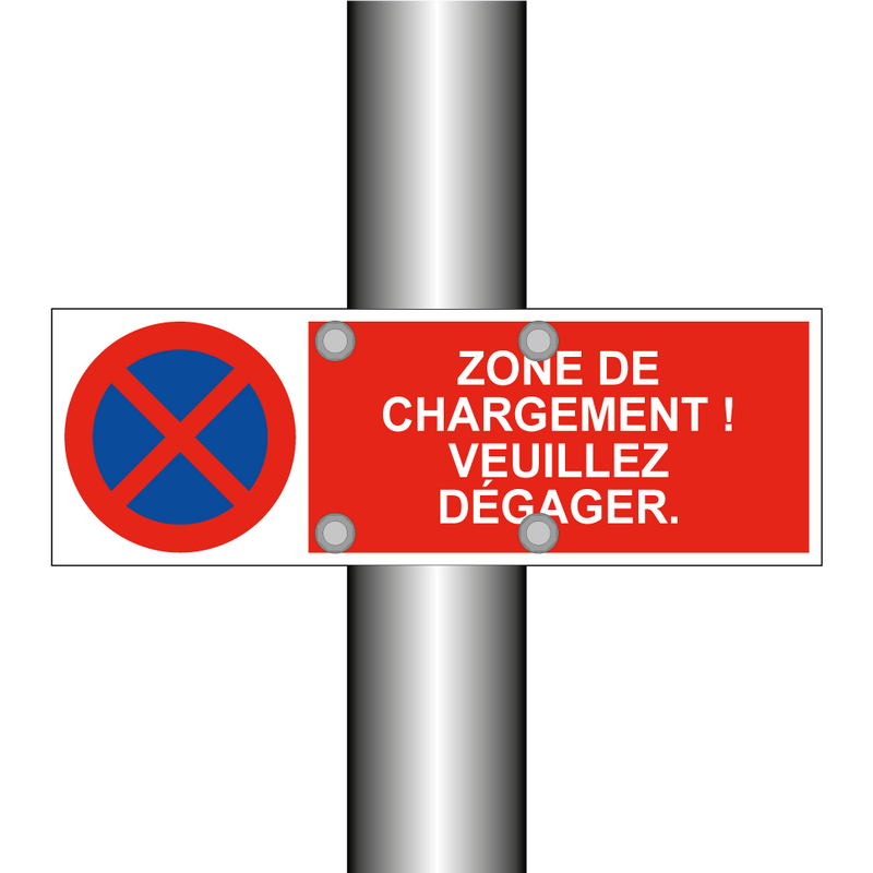 Zone de chargement ! Veuillez dégager.