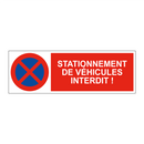 Stationnement de véhicules interdit !